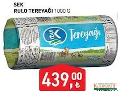 SEK RULO TEREYAĞI 1 KG fiyat ve kampanya bilgisi
